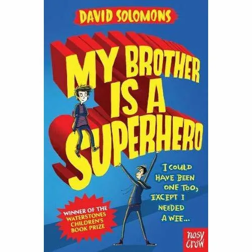 My Brother is a Superhero Series 5 Books Collection Set By David Solomons